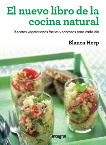 9788415541479: El nuevo libro de la cocina natural
