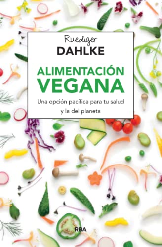 AlimentaciÃ³n vegana (9788415541608) by Dahlke, Ruediger