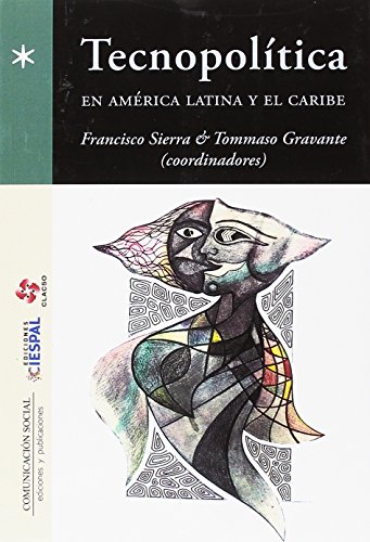 Imagen de archivo de Tecnopoltica en Amrica Latina y el Sierra Caballero, Francisco; Gra a la venta por Iridium_Books