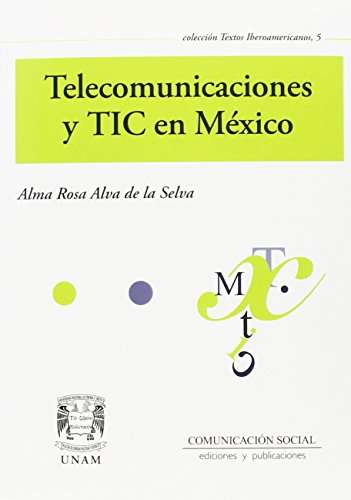 Imagen de archivo de Telecomunicaciones y TIC en Mxico a la venta por AG Library