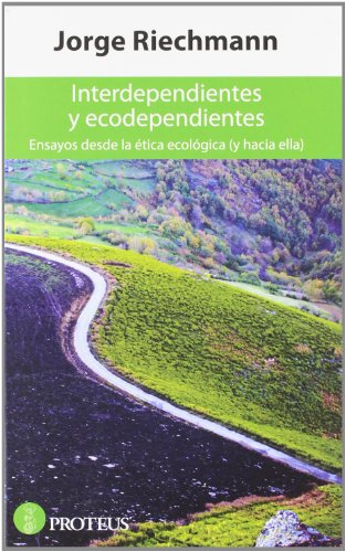 9788415549413: Interdependientes Y Ecodependientes (Siglo XXI)