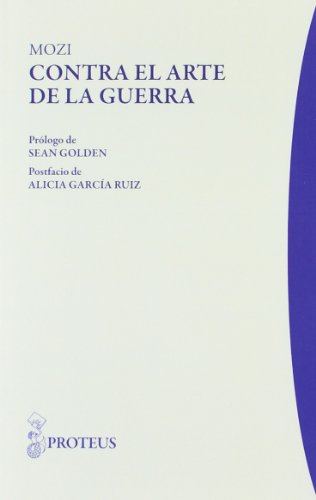 Stock image for Mozi contra el Arte de la Guerra for sale by LibroUsado CA