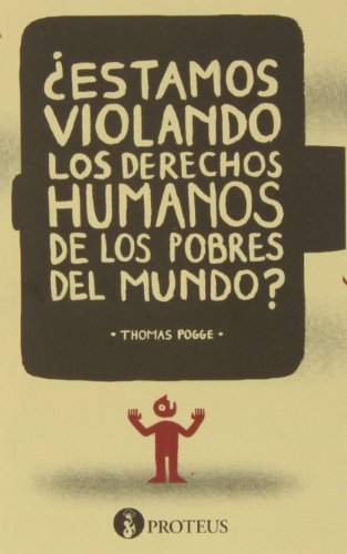 Imagen de archivo de ESTAMOS VIOLANDO LOS DERECHOS HUMANOS DE LOS POBRES DEL MUNDO? a la venta por Zilis Select Books