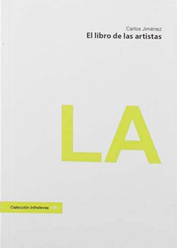 Stock image for EL LIBRO DE LAS ARTISTAS for sale by KALAMO LIBROS, S.L.