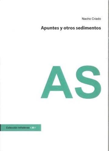 Stock image for APUNTES Y OTROS SEDIMENTOS for sale by KALAMO LIBROS, S.L.