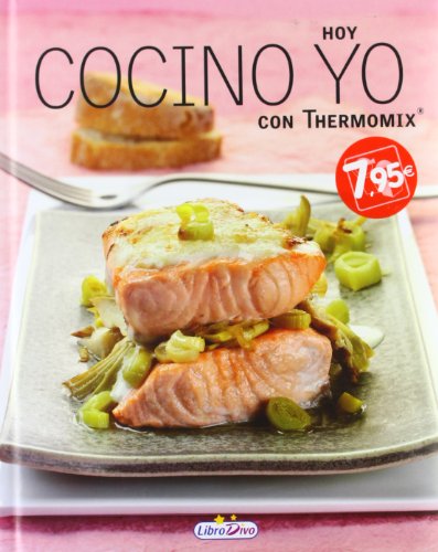 9788415557432: Hoy cocino yo con Thermomix