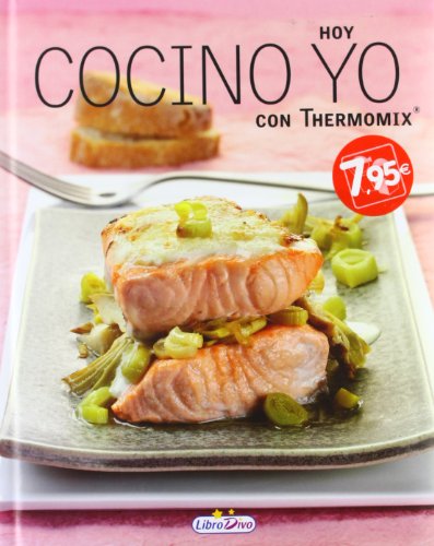Stock image for Hoy cocino yo con Thermomix. for sale by La Librera, Iberoamerikan. Buchhandlung