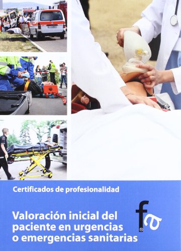 VALORACIÓN INICIAL DEL PACIENTE EN URGENCIAS O EMERGENCIAS SANITARIAS