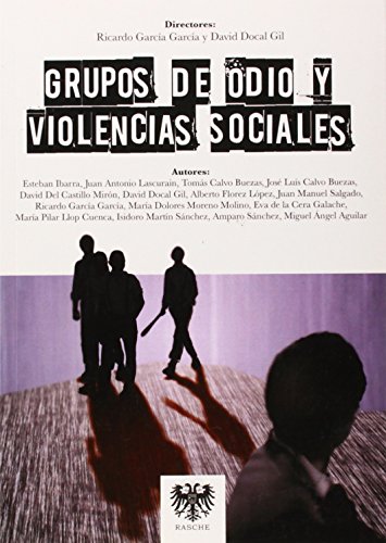 9788415560012: GRUPOS DE ODIO Y VIOLENCIAS SOCIALES (SIN COLECCION)