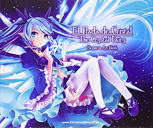 9788415565949: El hada de cristal / The crystal fairy