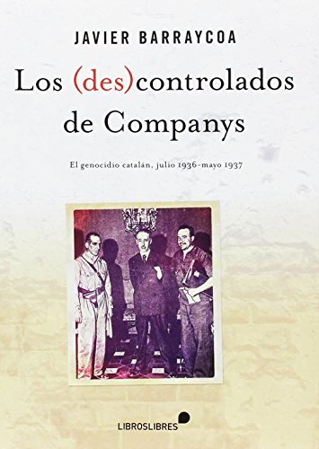 Stock image for Los (des)controlados de companys for sale by Iridium_Books