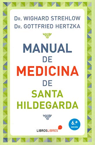 Imagen de archivo de MANUAL DE MEDICINA DE SANTA HILDEGARDA a la venta por Antrtica