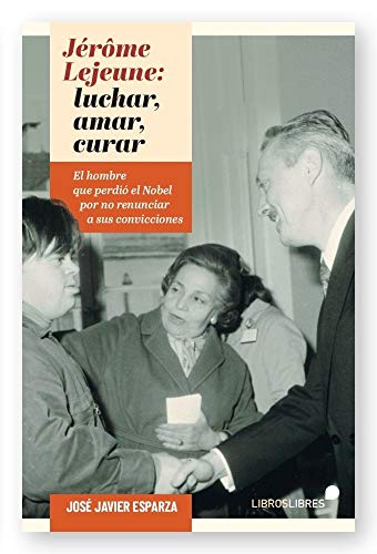 Stock image for JRME LEJEUNE: LUCHAR, AMAR, CURAR for sale by AG Library