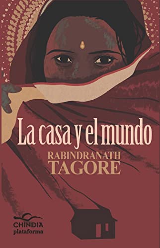 9788415577478: La casa y el mundo (Chindia)