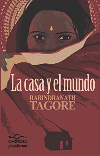 La casa y el mundo (9788415577478) by Tagore, Rabindranath