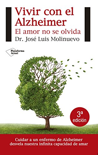 Beispielbild fr VIVIR CON EL ALZHEIMER: El amor no se olvida zum Verkauf von KALAMO LIBROS, S.L.