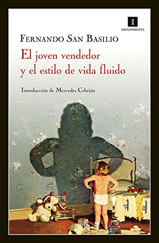 Imagen de archivo de EL JOVEN VENDEDOR Y EL ESTILO DE VIDA FLUIDO (IMPEDIMENTA) a la venta por Pepe Store Books