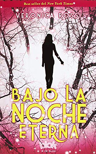 Stock image for Bajo la noche eterna / Through the Ever Night (Sin Limites) (Spanish Edition) for sale by Friends of  Pima County Public Library
