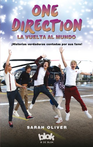 9788415579793: One Direction la vuelta al mundo / Around The World with One Direction (Spanish Edition)
