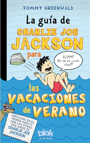 Imagen de archivo de La gua de Charlie Joe Jackson para las vacaciones de verano / Charlie Joe Jackson's Guide to Summer Vacation (Charlie Joe Jackson's Guide To., 3) (Spanish Edition) a la venta por ThriftBooks-Dallas