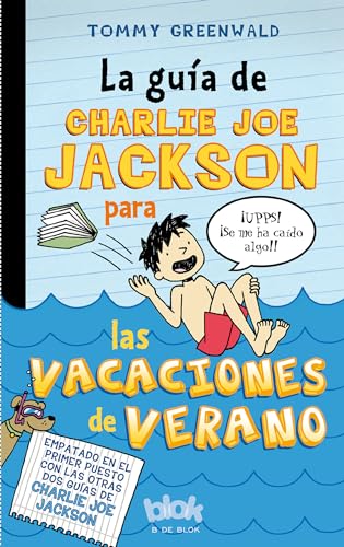 9788415579977: La gua de Charlie Joe Jackson para las vacaciones de verano / Charlie Joe Jackson's Guide to Summer Vacation (Charlie Joe Jackson's Guide To..., 3) (Spanish Edition)