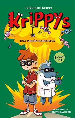 Imagen de archivo de Una misin explosiva / An explosive mission (Krippys) (Spanish Edition) a la venta por Iridium_Books