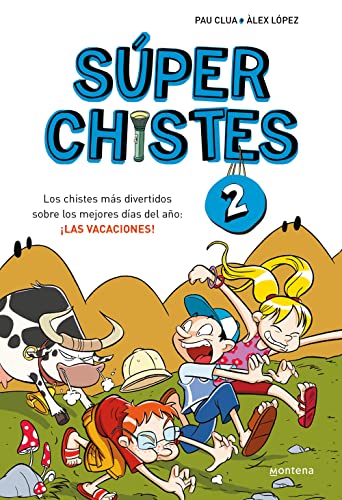 9788415580676: Sper Chistes sobre las Vacaciones (Sper Chistes 2): Para nios y nias. Chistes para rer fcil de entender para nios de 5 a 10 aos. (No ficcin ilustrados)