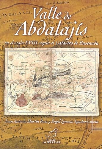 Imagen de archivo de VALLE DE ABDALAJIS EN EL SIGLO XVIII SEGUN CATASTRO ENSENA a la venta por AG Library