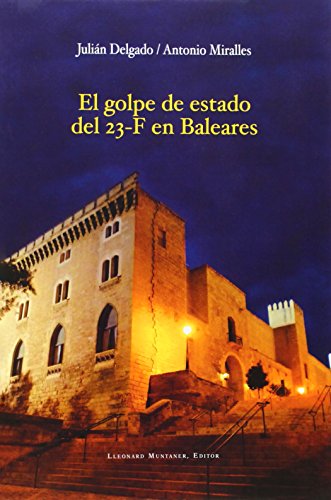 Stock image for El golpe de estado del 23-F en Baleares for sale by AG Library