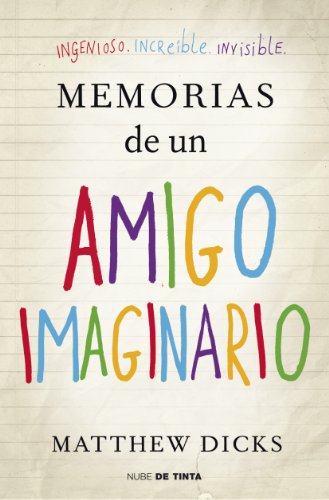 Imagen de archivo de Memorias de un amigo imaginario / Memoirs of an Imaginary Friend a la venta por Ammareal