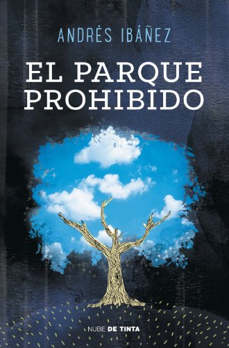 Beispielbild fr El Parque Prohibido / The Forbidden Park zum Verkauf von medimops
