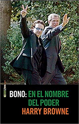 Bono. En el nombre del poder.