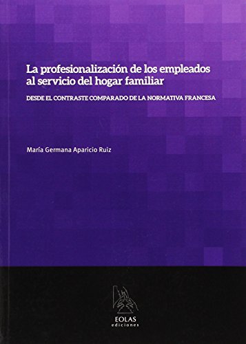 La profesionalización de los empleados al servicio del hogar familiar