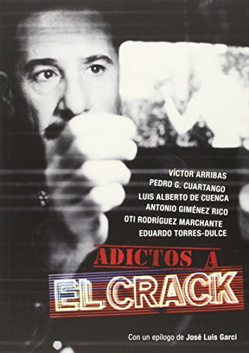 Stock image for ADICTOS A EL CRACK for sale by KALAMO LIBROS, S.L.