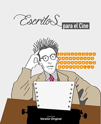 Stock image for ESCRITOS PARA EL CINE for sale by Siglo Actual libros