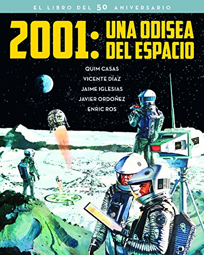 Imagen de archivo de 2001: UNA ODISEA DEL ESPACIO. EL LIBRCASAS, QUIM; DAZ, VICENTE; IGLE a la venta por Iridium_Books