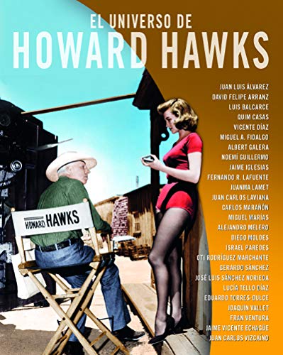 Beispielbild fr EL UNIVERSO DE HOWARD HAWKS zum Verkauf von Antrtica