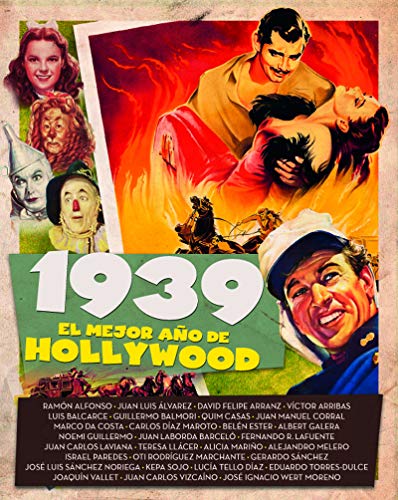 9788415606963: 1939 el mejor ao de Hollywood (COLECCION ANIVERSARIOS)