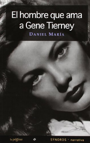 Beispielbild fr HOMBRE QUE AMA A GENE TIERNEY,EL zum Verkauf von AG Library