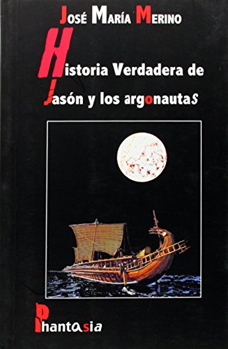 Stock image for HISTORIA VERDADERA DE JASON Y LOS ARGONAUTAS for sale by AG Library
