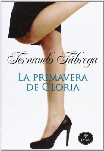 Imagen de archivo de La Primavera de Gloria: 3 a la venta por Hamelyn