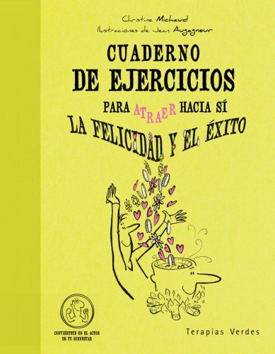 Stock image for Cuaderno de ejercicios para atraer hacia s la felicidad y el xito for sale by Libros nicos