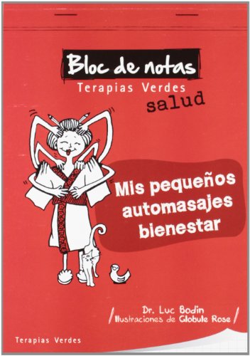 Imagen de archivo de MIS PEQUEOS AUTOMASAJES - BLOC DE NOTAS a la venta por Iridium_Books