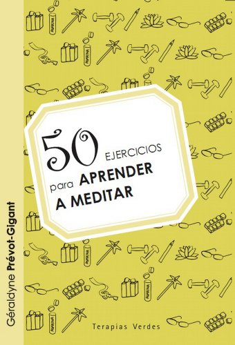 Beispielbild fr 50 Ejercicios para Aprender a Meditar zum Verkauf von Better World Books