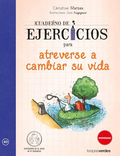 Imagen de archivo de CUADERNO DE EJERCICIOS PARA ATREVERSE A CAMBIAR SU VIDA a la venta por KALAMO LIBROS, S.L.