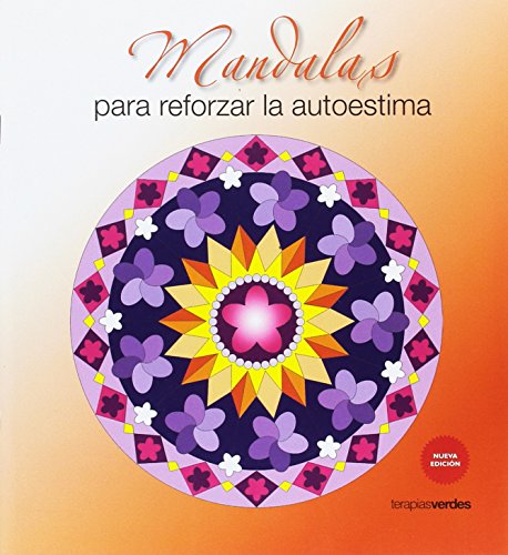 Imagen de archivo de MANDALAS PARA REFORZAR LA AUTOESTIMA a la venta por KALAMO LIBROS, S.L.