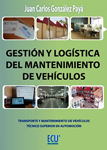9788415613510: Gestin y logstica del mantenimiento de vehculos