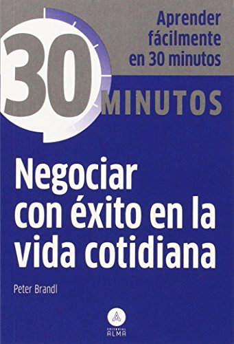 Beispielbild fr NEGOCIAR CON XITO EN LA VIDA COTIDIANA zum Verkauf von KALAMO LIBROS, S.L.