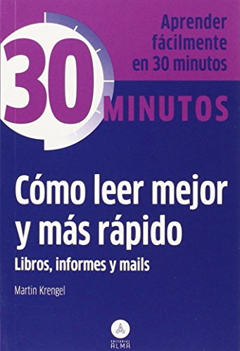 Imagen de archivo de Como Leer Mejor y Mas Rapido Libros, Informes y Mails a la venta por ThriftBooks-Atlanta