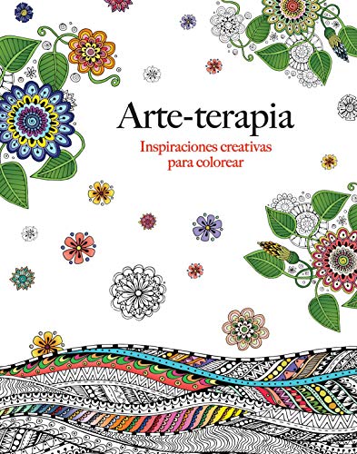 Imagen de archivo de ARTE-TERAPIA: INSPIRACIONES CREATIVAS PARA COLOREAR a la venta por KALAMO LIBROS, S.L.